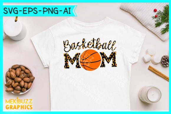 Basketball Mom Leopard Cricut SVG 2 Graphics and Print Templates