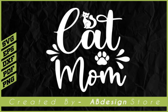 Cat Mom Graphics for Print Templates