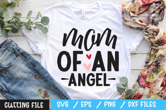 Mom of an Angel SVG: Premium Graphics for T-Shirt Designs
