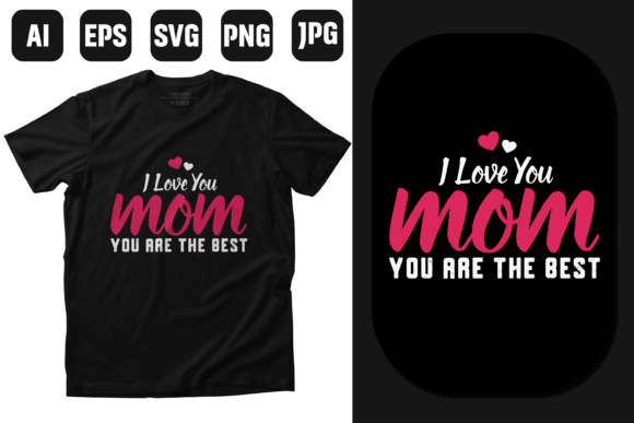 Mom Quotes T-shirt Design: Graphics for Print Templates