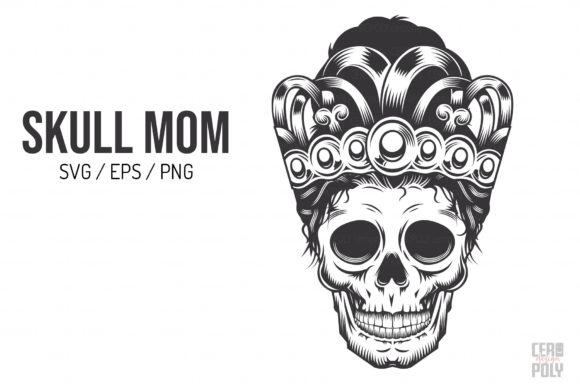 Skull Mom Crown Graphics & Illustrations Review